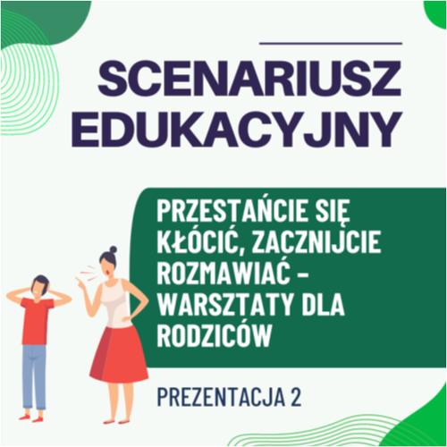 Prezentacja 2 do scenariusza Przestańcie się kłócić, zacznijcie rozmawiać.png