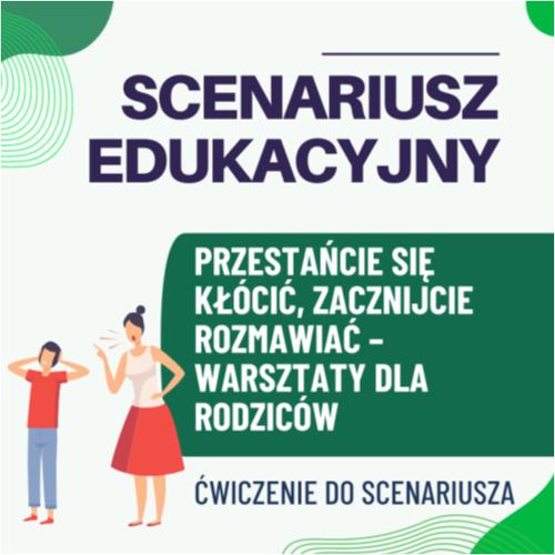 Ćwiczenie do scenariusza Przestańcie się kłócić, zacznijcie rozmawiać.png